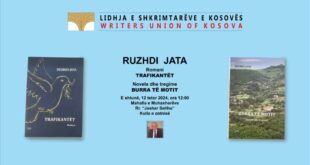 Nesër, në lokalet e LSHK-së përurohen dy vepra të shkrimtarit Ruzhdi Jata, TRAFIKANTËT dhe BURRA TËMOTIT