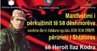 Më 30 prill 2019 në Drenas përurohet shtatorja heroit Ilaz Kodra dhe përkujtohen 58 dëshmorë e martirë të Drenicës