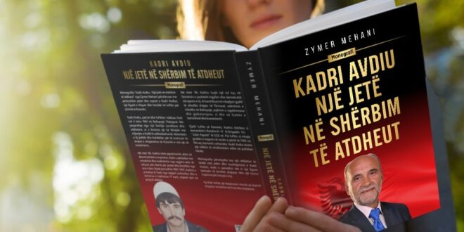 Zymer Mehani: Doli nga shtypi libri: “Kadri Avdiu-një jetë në shërbim të atdheut”